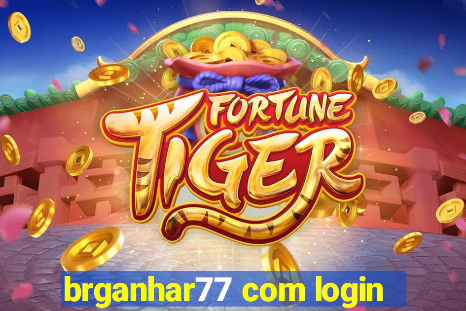 brganhar77 com login